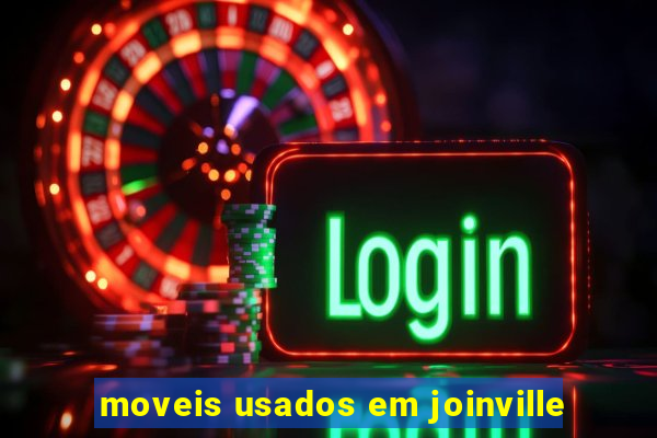 moveis usados em joinville